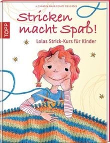 Stricken macht spaß - stricken, lolas