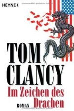 Im Zeichen des Drachen: Roman von Clancy, Tom | Buch | Zustand gut