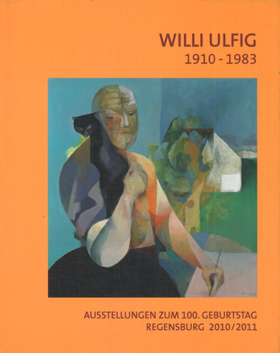 Willi ulfig 1910 1983 - willi, 1910-1983