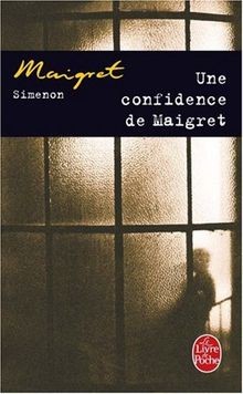 Une confidence maigret von - maigret,