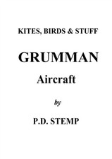 Stemp - Kites Birds  Stuff  -  Grumman Aircraft  by  P.D. - New pape - X555z