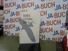 Die Kluft Lessing, Doris: