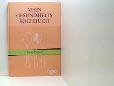Mein Gesundheits-Kochbuch
