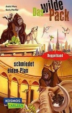 Das Wilde Pack: Das Wilde Pack / Das Wilde Pack schmiedet einen Plan...