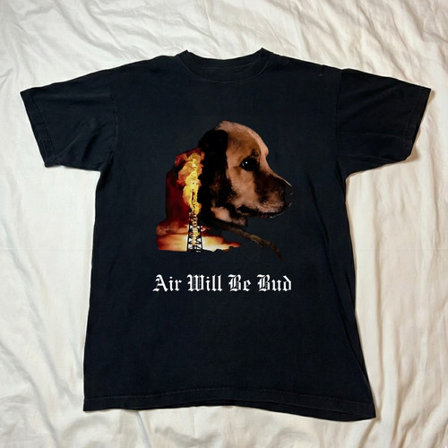Air will bud - bud,