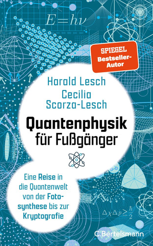 Quantenphysik für fußgänger - quantenphysik,