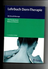 Olaf Breidenbach, Rebecca Erlewein, Lehrbuch Dorn-Therapie - mit Breuß-Massage B