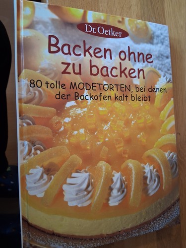 Backen ohne - backen, zu