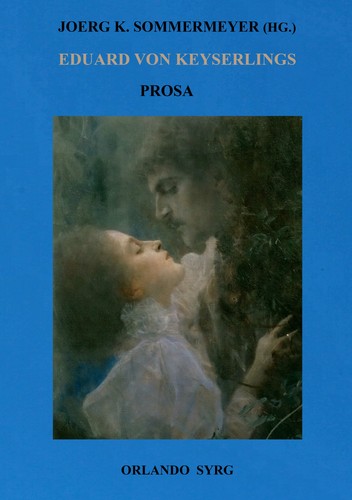 Eduard von keyserlings prosa - von,