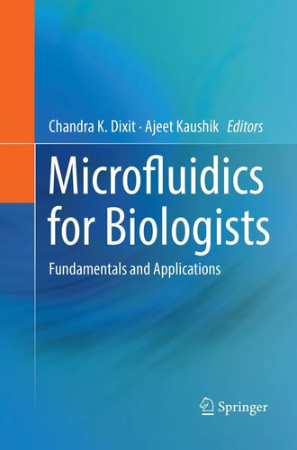 Microfluidics for biologists - microfluidics,