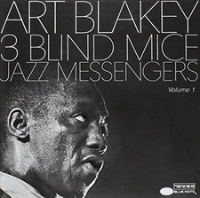Blakey art three blind mice - -,