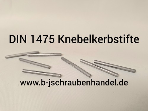 Din 1475 knebelkerbstifte - din,