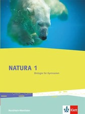 Natura Biologie 1. Ausgabe Nordrhein-Westfalen