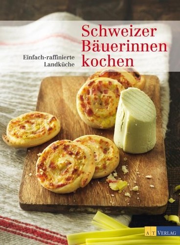 Schweizer bäuerinnen kochen - schweizer,