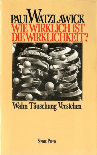Paul watzlawick wie wirklich - paul,