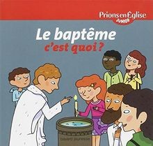 Baptême cest quoi von - baptême,,