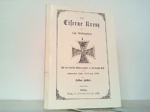 Das eiserne kreuz und seine - eiserne,