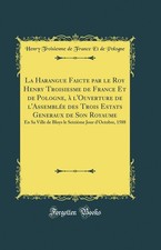 La Harangue Faicte par le Roy