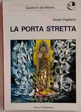 Die schmale Tür - Pagliaroli