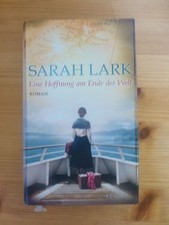 Eine Hoffnung am Ende der Welt Sarah Lark 2015