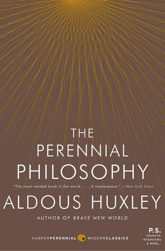 The perennial philosophy - perennial,