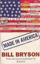 Made in America von Bryson