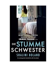 Die stumme Schwester: Ein