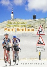 Die schönsten Rennradtouren am Mont Ventoux Buch BoD – Books on Demand