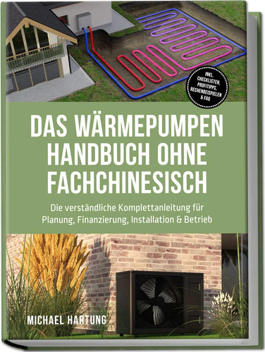 Das wärmepumpen handbuch ohne - wärmepumpen,