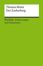 Erläuterungen und Dokumente zu Thomas Mann: Der Zauberberg: Langer, Daniela – De
