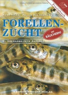 Forellenzucht mit räuchern - forellenzucht:,