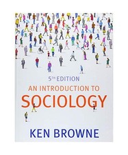 An Introduction to Sociology, Ken [North Warwickshire and Hinckley College] Brow
