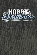 Hobby Destillateur Notizbuch