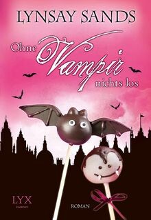 Ohne vampir nichts los roman - nichts, los: