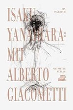 Mit Alberto Giacometti: Ein