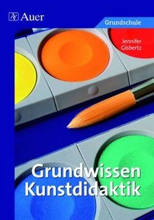 Grundwissen kunstdidaktik - grundwissen,