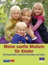 Meine sanfte Medizin für Kinder - Mit Hausmitteln n... | Buch | Zustand sehr gut