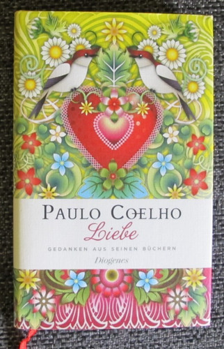 Paulo coelho liebe gedanken - paulo, liebe,