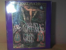 Ernst Fuchs. - Das Graphische