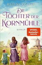 Die töchter der kornmühle - der,