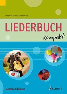 Liederbuch kompakt für - kompakt:,