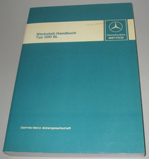 Werkstatthandbuch Mercedes 300 SL W198 Flügeltürer + R198 Roadster Bj. 1954-1963