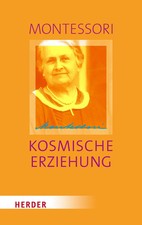 Maria Montessori | Kosmische Erziehung | Taschenbuch | Deutsch (2020) | 80 S.