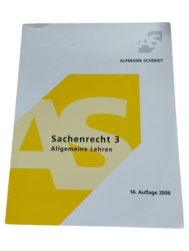 Alpmann schmidt sachenrecht - schmidt, 3