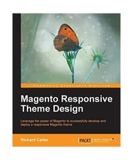 Magento Responsive Theme Design, Richard Carter