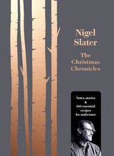 The Christmas Chronicles | Nigel Slater | Buch | 456 S. | Englisch | 2017