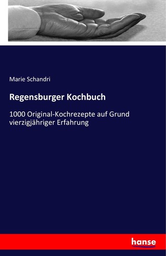 Regensburger kochbuch marie - regensburger,