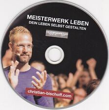 1 CD Best of Meisterwerk Leben Christian Bischoff Dein Leben selbst gestalten