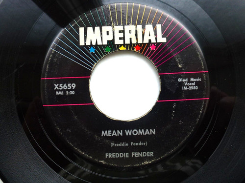 Freddy fender mean woman - 45, woman'