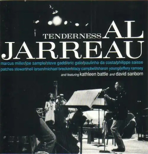 Jarreau tenderness - -,
